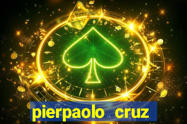 pierpaolo cruz bottini fortuna